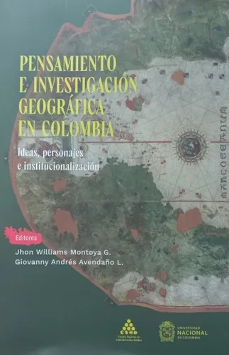 Pensamiento E Investigación Geográfica En Colombia ( Libr