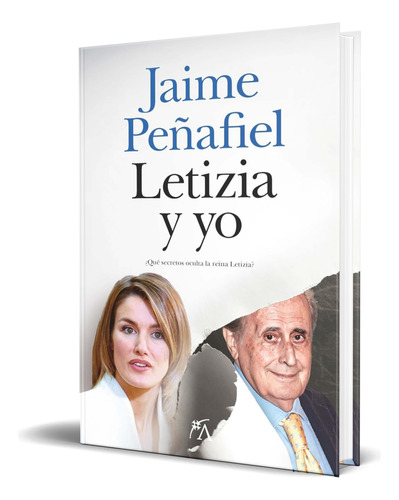 Libro Letizia Y Yo [ Jaime Peñafiel ] Original