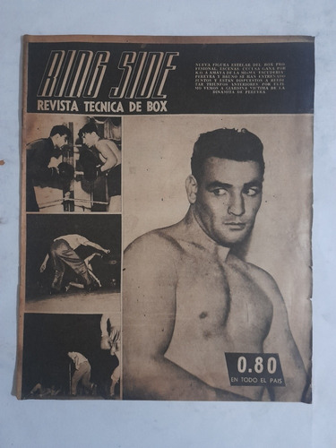 Ring Side 24 Jose Bruno Vs Amaya , Ubaldo Pereyra Año 1951
