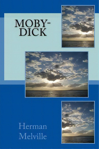 Moby-dick, De Sanchez, Angel., Vol. 1. Editorial Createspace, Tapa Blanda En Español