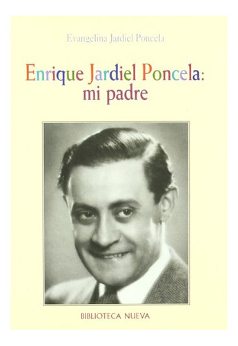 Libro Enrique Jardiel Poncela Mi Padre  De Jardiel Poncela E