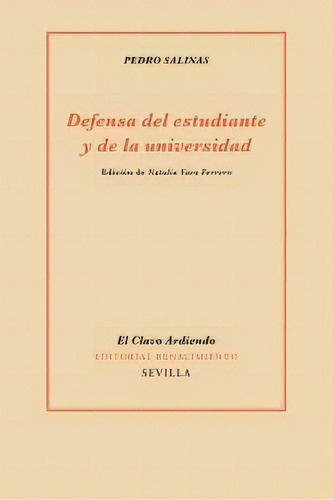 Defensa Del Estudiante Y De La Universidad, De Salinas, Pedro. Editorial Renacimiento, Tapa Blanda En Español