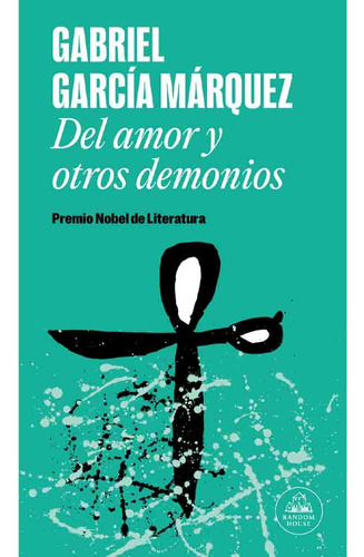 Del Amor Y Otros Demonios (debolsillo) - Gabriel Garcia Marq