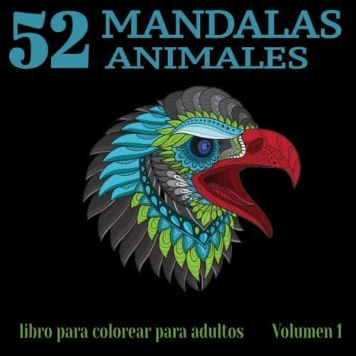 Libro: 52 Mandalas Animales: Volumen 1 | Libro De 52 Hermoso