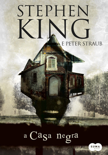 A casa negra, de King, Stephen. Editora Schwarcz SA, capa mole em português, 2013