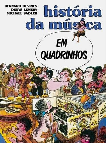 História Da Música Em Quadrinhos - Livro 