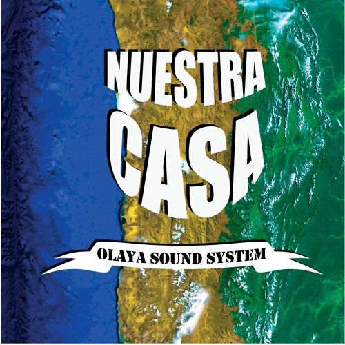 Nuestra Casa - Olaya Sound System (disco Original)