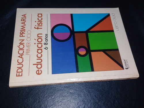 Libro Educación Primaria Educación Física Libro Guía Gymnos