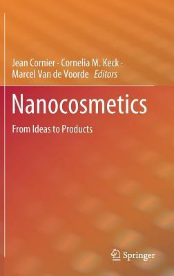 Libro Nanocosmetics : From Ideas To Products - Jean Cornier