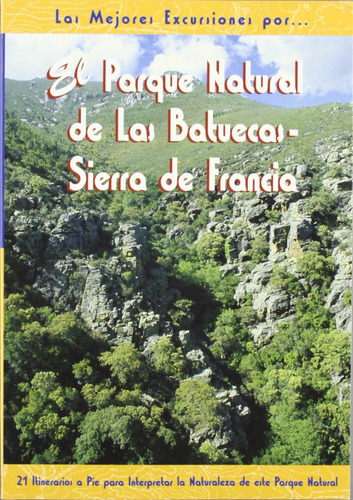 Parque Natural De Batuecas-sierra De Francia - Tomás Santam