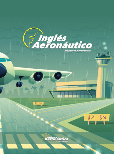 Inglés Aeronáutico. Biblioteca Aeronáutica Tienda Oficial!