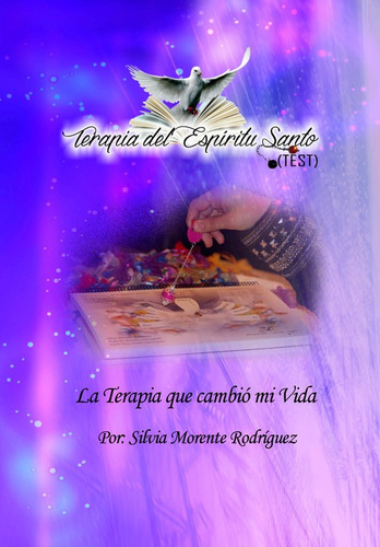 Libro Terapia Del Espiritu Santo - Silvia Morente Rodriguez