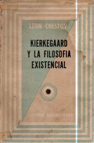 Kierkgaard Y La Filosofia Existencial Leon Chestov 