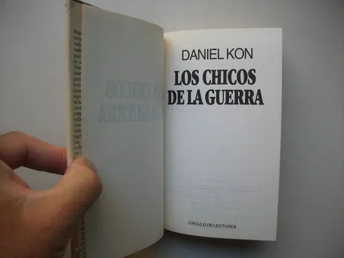 Los Chicos De La Guerra - Daniel Kon - Tapa Dura (Usado)