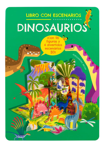 Dinosaurios. Libro Didáctico Con Escenarios / Pd., De Bedin, Alessandra. Editorial Silver Dolphin Infantil, Tapa Dura, Edición 01 En Español, 2023