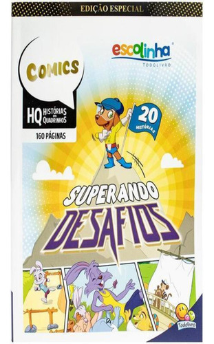 Superando Desafios - Escolinha Hq 20x27 (160p): Superando Desafios - Escolinha Hq 20x27 (160p), De Magalhães, Júlio César. Editora Todolivro, Capa Dura, Edição 1 Em Português, 2023