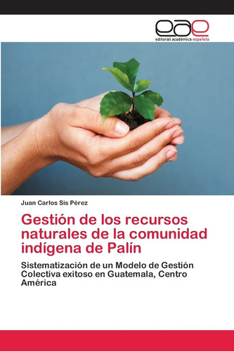 Libro: Gestión De Los Recursos Naturales De La Comunidad Ind