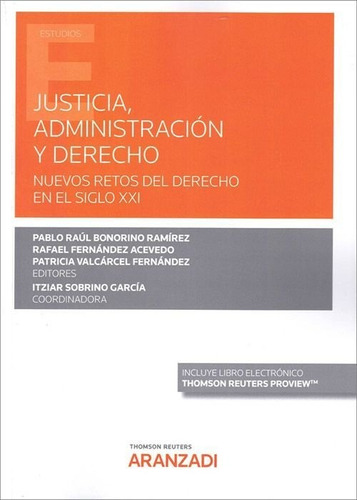 Justicia, Administracion Y Derecho, De Bonorino Ramirez, Pablo. Editorial Aranzadi En Español