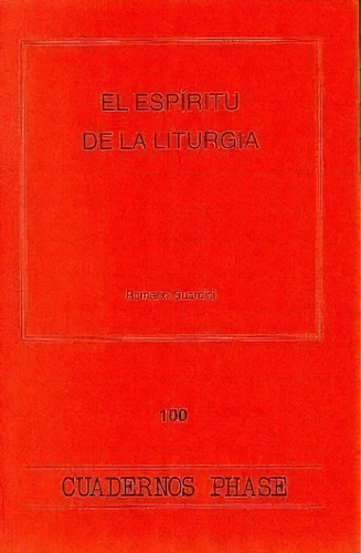 Espãâritu De La Liturgia, El, De Guardini, Romano. Editorial Centre De Pastoral Litúrgica, Tapa Blanda En Español