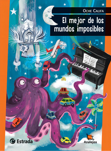 El Mejor De Los Mundos Imposibles - Azulejos Naranja