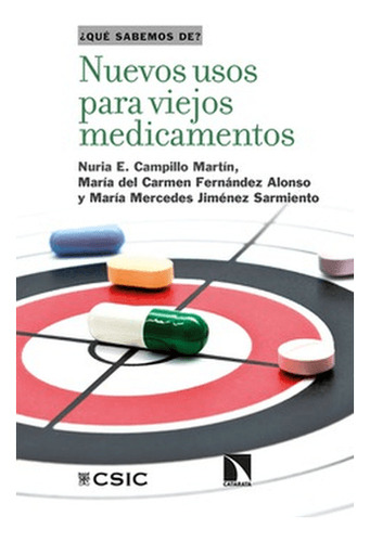 Libro Nuevos Usos Para Viejos Medicamentos