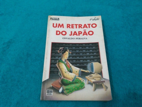 Livro, Um Retrato Do Japão, Osvaldo Peralva