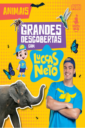 Grandes Descobertas Com Luccas Neto Animais: Grandes Descobertas Com Luccas Neto Animais, De Neto, Luccas. Editora Pixel, Capa Mole Em Português