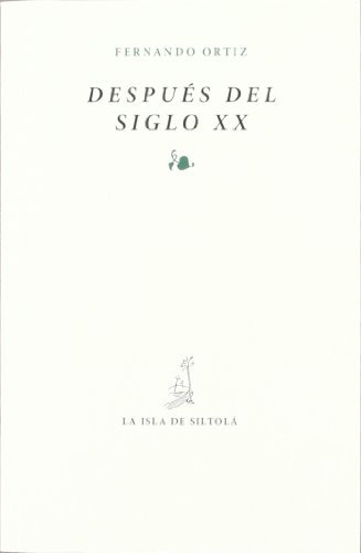 Despues Del Siglo Xx -sin Coleccion-