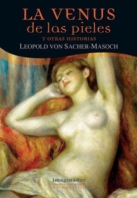 Libro La Venus De Las Pieles De Leopold Von Sacher Masoch