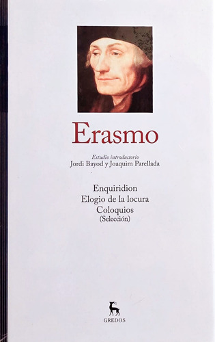 El Elogio De La Locura - Erasmo / Gredos + Sorpresa
