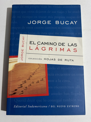 Libro El Camino De Las Lágrimas - Bucay - Excelente Estado