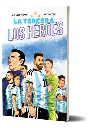 La Tercera Los Heroes - Wall Alejandro (libro) - Nuevo