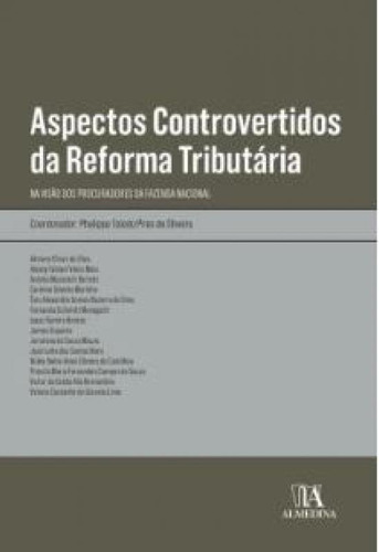 Aspectos Controvertidos Da Reforma Tributária Na Visão Dos