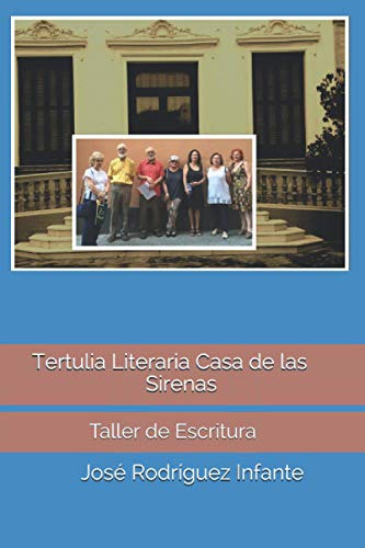 Tertulia Literaria Casa De Las Sirenas: Taller De Escritura