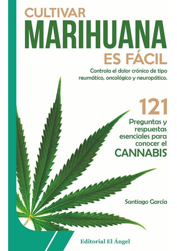 Cultivar Marihuana Es Fácil