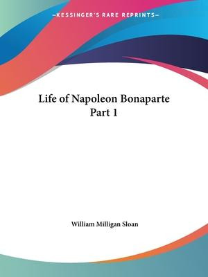 Libro Life Of Napoleon Bonaparte (1894): V. 1 - William M...