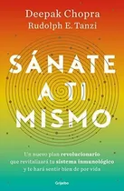 Comprar Sánate A Ti Mismo \u002F The Healing Self: A Revolutionary New Pl