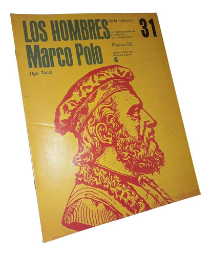 Marco Polo / Los Hombres De La Historia