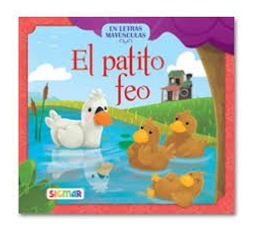 El Patito Feo - Cuentos Encantados (letra Mayuscula)