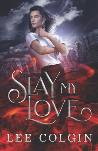 Libro:  Slay My Love