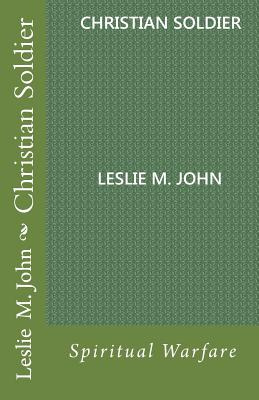 Libro Christian Soldier: Spiritual Warfare - John, Leslie...