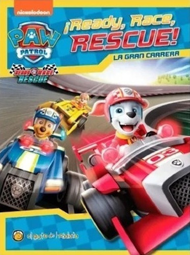 Paw Patrol : Ready Race Rescue La Gran Carrera - Guadal