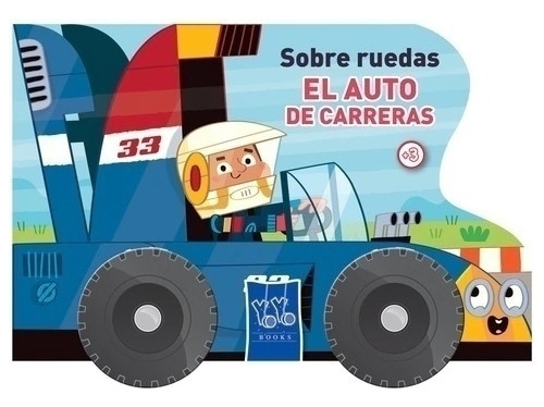 El Auto De Carreras - Sobre Ruedas 