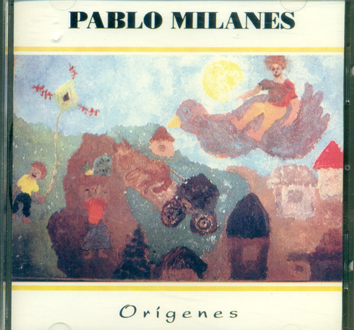 Cd. Pablo Milanes / Orígenes 