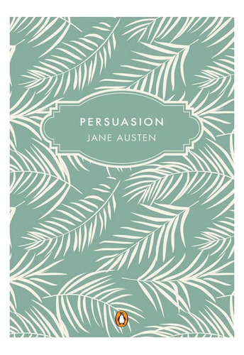 Persuasion / Jane Austen