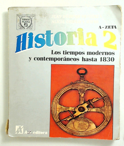 Historia 2: Los Tiempos Modernos Y Contemporaneos Hasta 1830