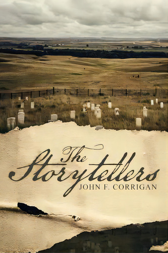 The Storytellers, De Corrigan, John F.. Editorial Iuniverse Inc, Tapa Blanda En Inglés