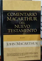 Comprar Comentario Macarthur Juan · John Macarthur