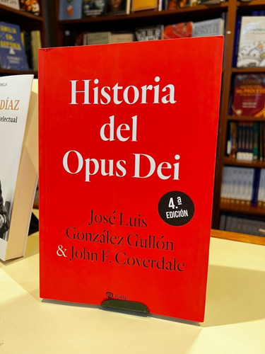 Historia Del Opus Dei José Luis González  Gullon