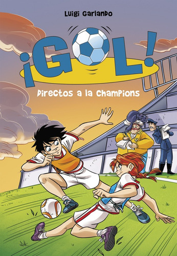 Directos A La Champions (serie ¡gol! 41) - Garlando  - *